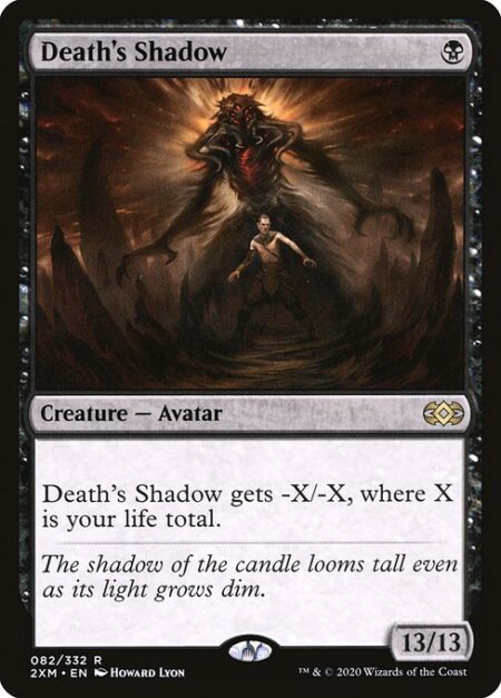 Death's Shadow - Death's Shadow gets -X/-X