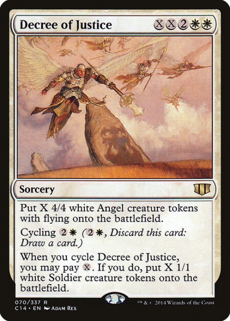 Decree of Justice - Create X 4/4 white Angel creature tokens with flying.