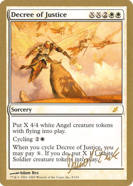 Decree of Justice - Create X 4/4 white Angel creature tokens with flying.