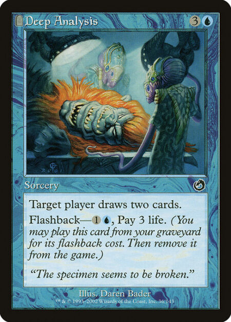 Deep Analysis - Target player draws two cards.