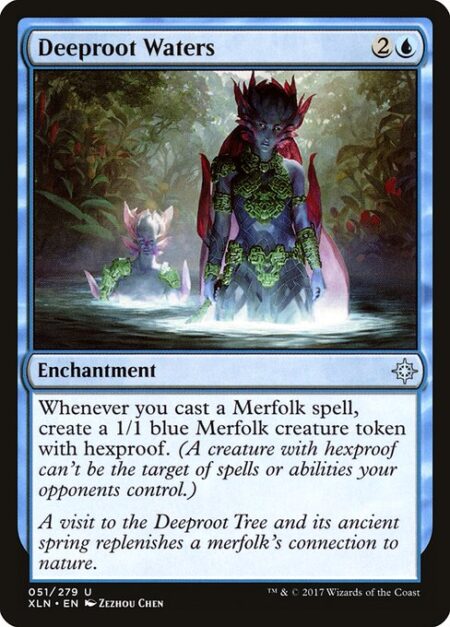 Deeproot Waters - Whenever you cast a Merfolk spell