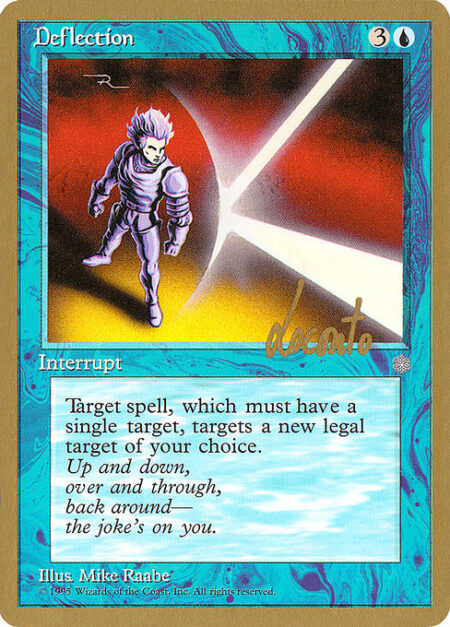 Deflection - Change the target of target spell with a single target.