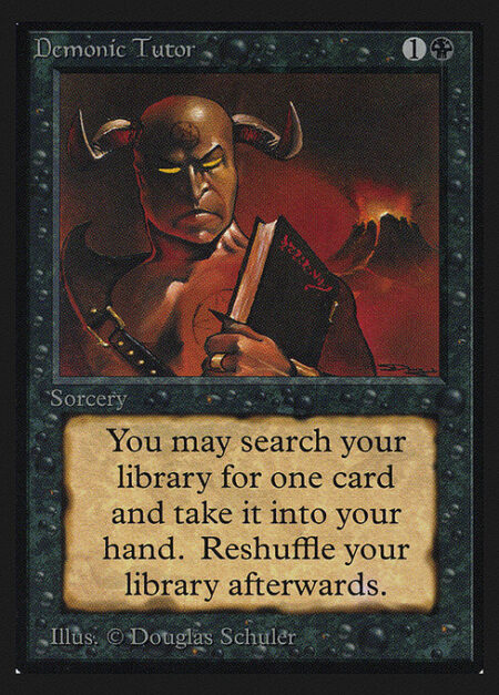 Demonic Tutor - Search your library for a card