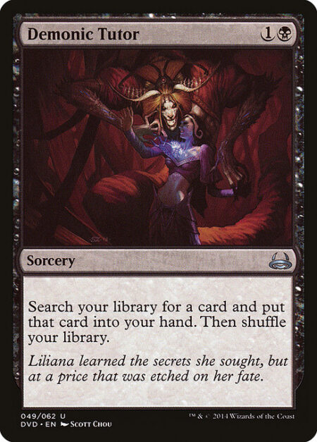 Demonic Tutor - Search your library for a card