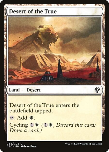 Desert of the True - Desert of the True enters tapped.