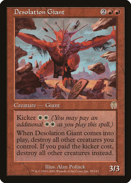 Desolation Giant - Kicker {W}{W} (You may pay an additional {W}{W} as you cast this spell.)