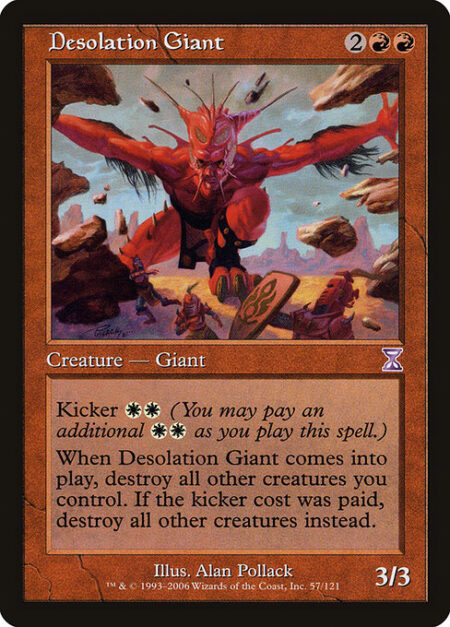 Desolation Giant - Kicker {W}{W} (You may pay an additional {W}{W} as you cast this spell.)