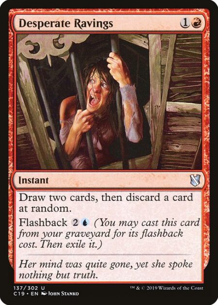 Desperate Ravings - Draw two cards