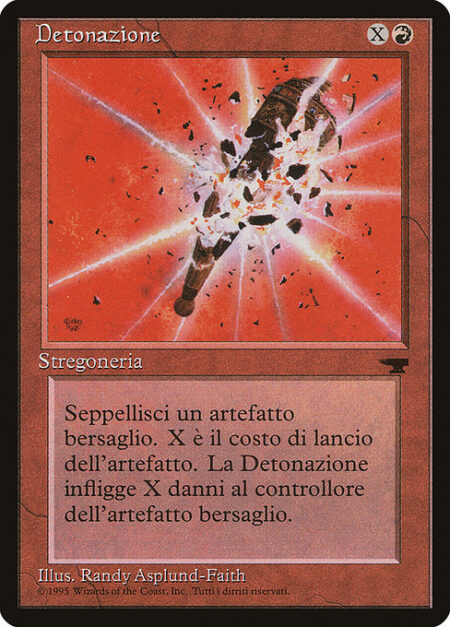 Detonate - Destroy target artifact with mana value X. It can't be regenerated. Detonate deals X damage to that artifact's controller.