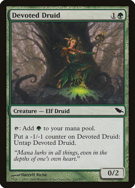 Devoted Druid - {T}: Add {G}.