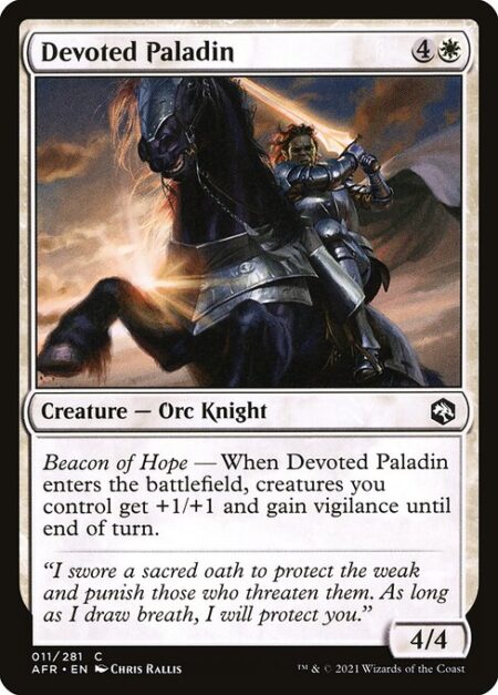 Devoted Paladin - Beacon of Hope — When Devoted Paladin enters the battlefield