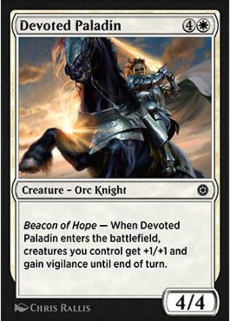 Devoted Paladin - Beacon of Hope — When Devoted Paladin enters the battlefield