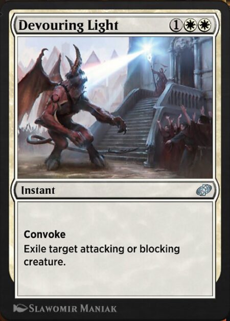 Devouring Light - Convoke (Your creatures can help cast this spell. Each creature you tap while casting this spell pays for {1} or one mana of that creature's color.)