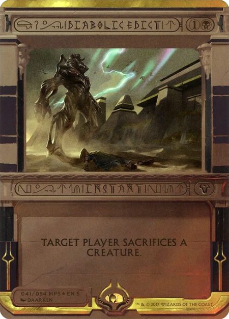 Diabolic Edict - Target player sacrifices a creature of their choice.