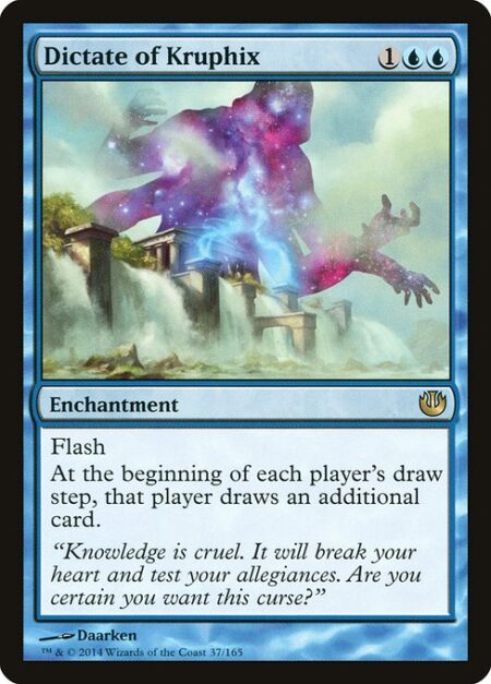 Dictate of Kruphix - Flash (You may cast this spell any time you could cast an instant.)