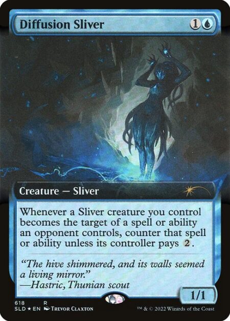 Diffusion Sliver - Whenever a Sliver creature you control becomes the target of a spell or ability an opponent controls