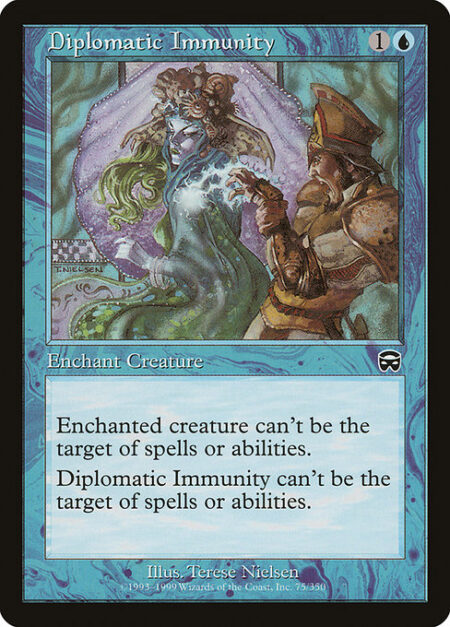 Diplomatic Immunity - Enchant creature