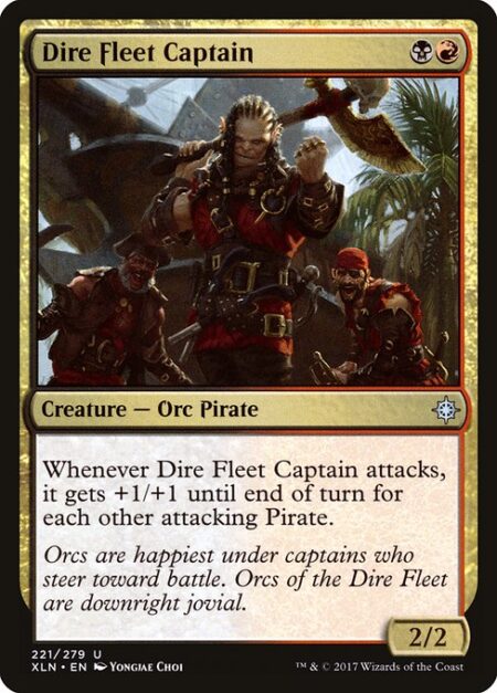 Dire Fleet Captain - Whenever Dire Fleet Captain attacks