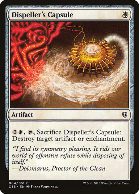 Dispeller's Capsule - {2}{W}