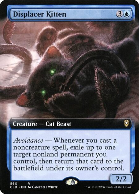 Displacer Kitten - Avoidance — Whenever you cast a noncreature spell