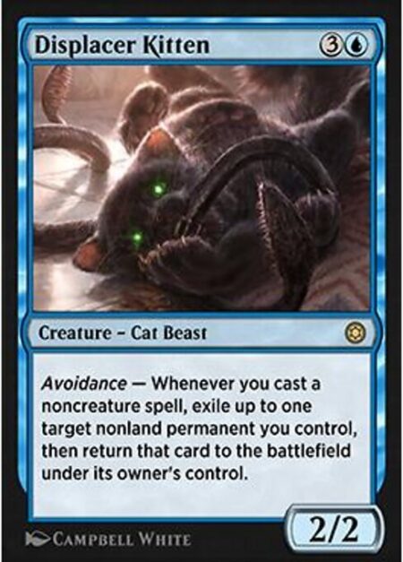 Displacer Kitten - Avoidance — Whenever you cast a noncreature spell