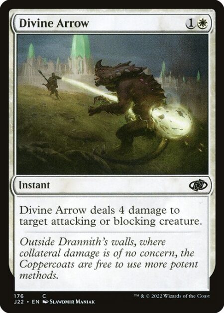 Divine Arrow - Divine Arrow deals 4 damage to target attacking or blocking creature.