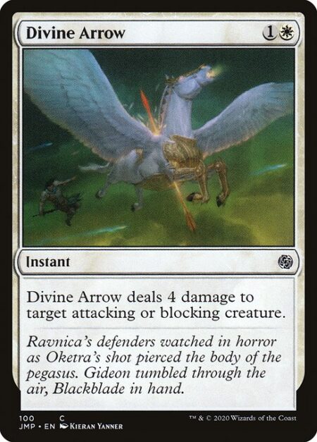 Divine Arrow - Divine Arrow deals 4 damage to target attacking or blocking creature.