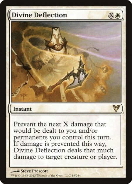 Divine Deflection - Prevent the next X damage that would be dealt to you and/or permanents you control this turn. If damage is prevented this way
