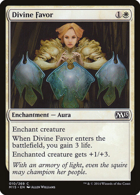 Divine Favor - Enchant creature