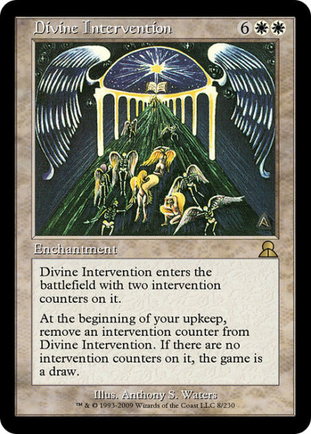 Divine Intervention - Divine Intervention enters with two intervention counters on it.