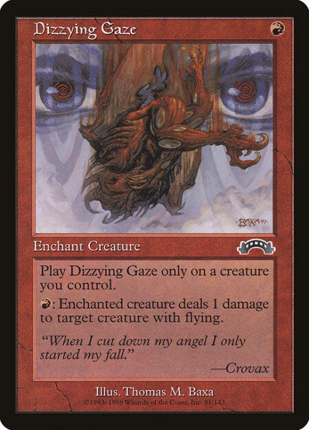 Dizzying Gaze - Enchant creature you control