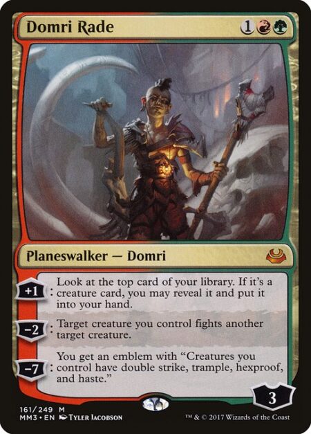 Domri Rade - +1: Look at the top card of your library. If it's a creature card