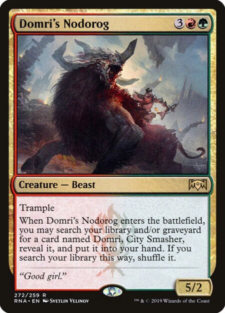 Domri's Nodorog - Trample