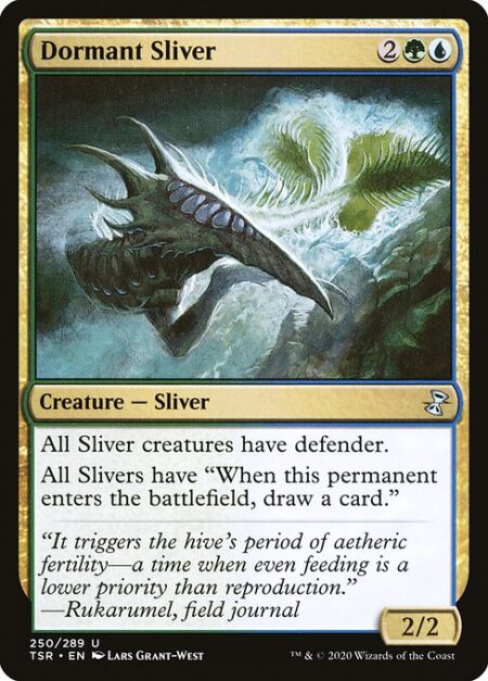 Dormant Sliver - All Sliver creatures have defender.