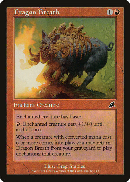 Dragon Breath - Enchant creature