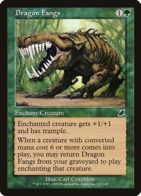 Dragon Fangs - Enchant creature