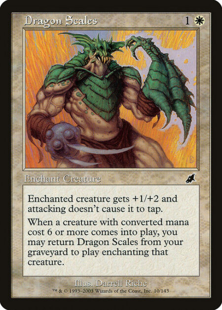 Dragon Scales - Enchant creature