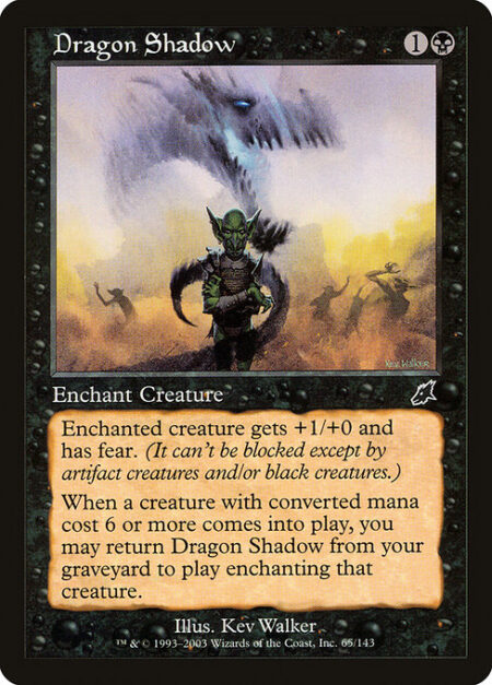 Dragon Shadow - Enchant creature