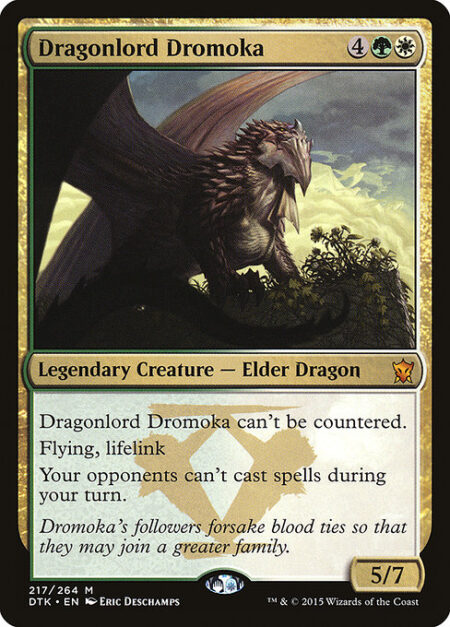 Dragonlord Dromoka - This spell can't be countered.