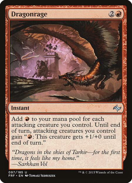 Dragonrage - Add {R} for each attacking creature you control. Until end of turn