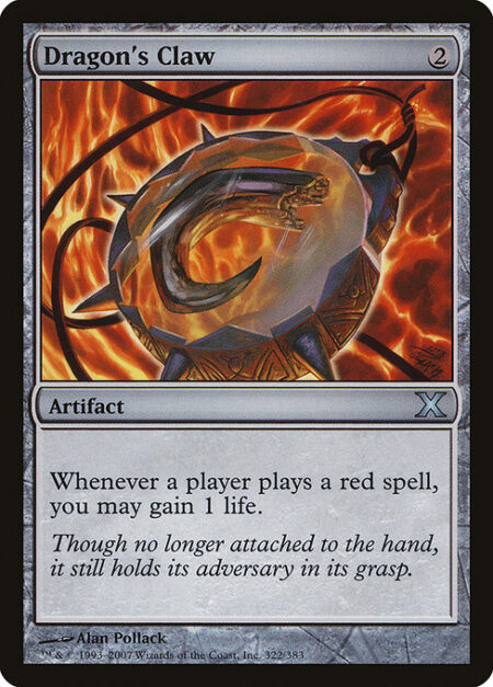 Dragon's Claw - Whenever a player casts a red spell