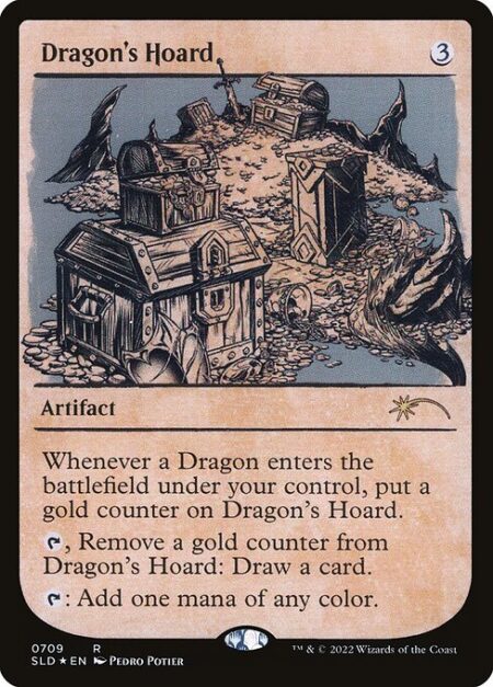 Dragon's Hoard - Whenever a Dragon enters the battlefield under your control
