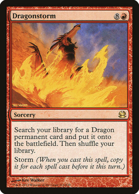 Dragonstorm - Search your library for a Dragon permanent card