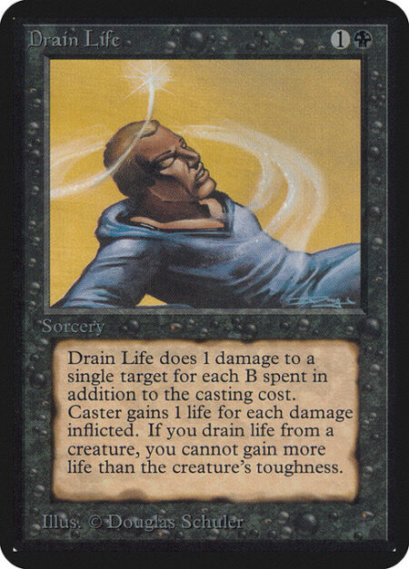 Drain Life - Spend only black mana on X.