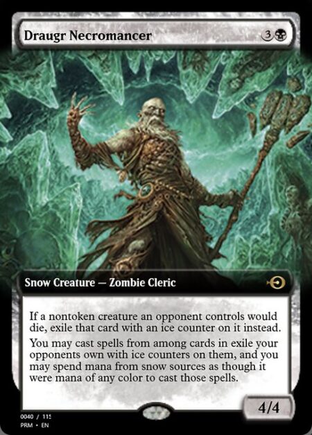 Draugr Necromancer - If a nontoken creature an opponent controls would die