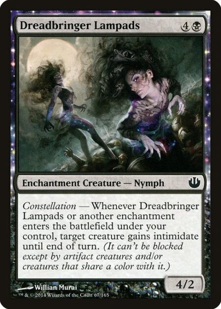 Dreadbringer Lampads - Constellation — Whenever Dreadbringer Lampads or another enchantment enters the battlefield under your control