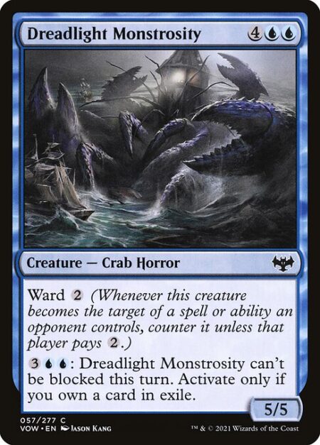 Dreadlight Monstrosity - Ward {2} (Whenever this creature becomes the target of a spell or ability an opponent controls