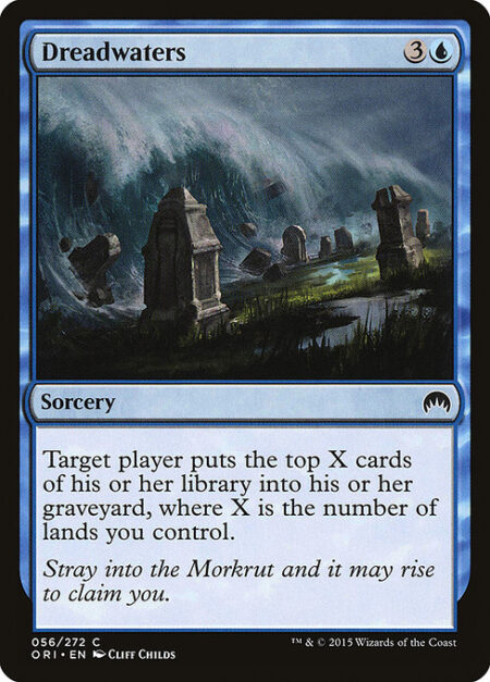 Dreadwaters - Target player mills X cards