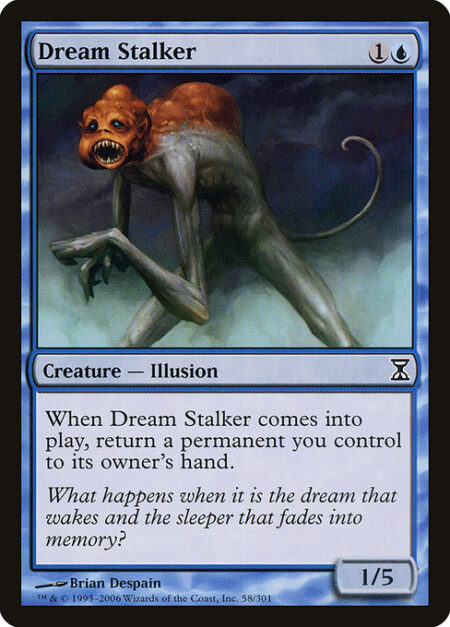 Dream Stalker - When Dream Stalker enters the battlefield