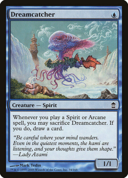 Dreamcatcher - Whenever you cast a Spirit or Arcane spell